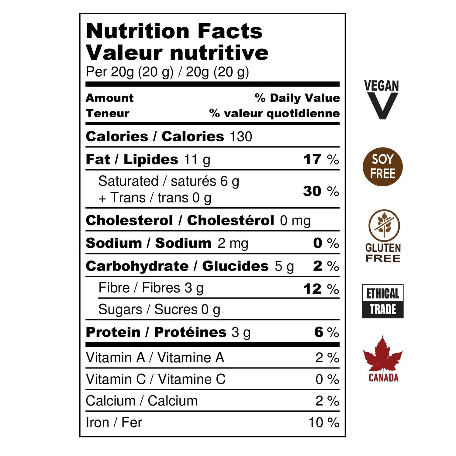 Nutritional Facts for Roasted Cacao Nibs. Vegan, Soy Free, Gluten Free, Ethical Trade, Made in Canada